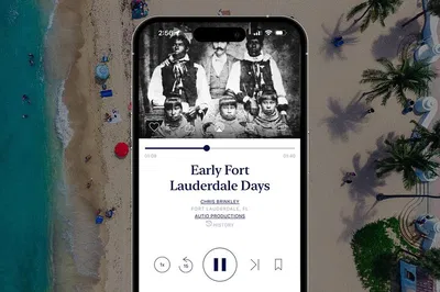 Unlock Fort Lauderdale's Secrets: 30 Days of Audio Adventures!