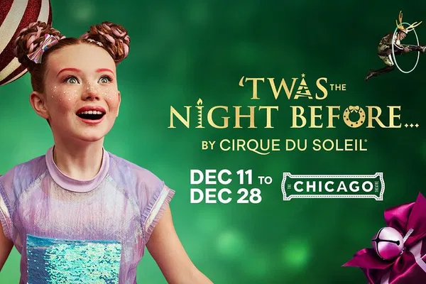 Chicago Cirque du Soleil: Christmas Magic at Chicago Theatre