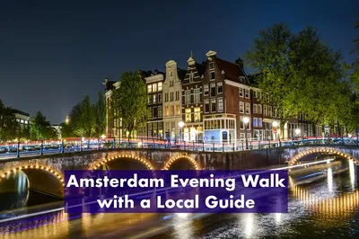 Amsterdam Evening Walk: Discover Hidden Gems with a Local