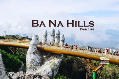 Ba Na Hills & Golden Bridge Day Trip with Cable Car